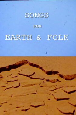 Songs for Earth & Folk (2013)