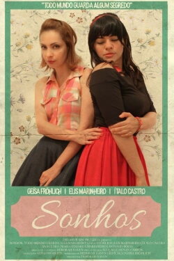 Sonhos, Todo Mundo Guarda Algum Segredo (2018) Sonhos, Todo Mundo Guarda Algum Segredo (2018)