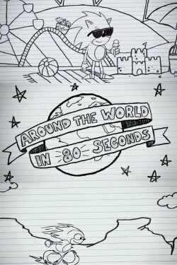 Sonic the Hedgehog - Around the World in 80 Seconds (2020) Sonic the Hedgehog - Around the World in 80 Seconds (2020)
