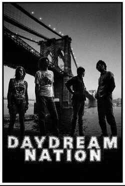 Sonic Youth: Daydream Nation (2019) Sonic Youth: Daydream Nation (2019)