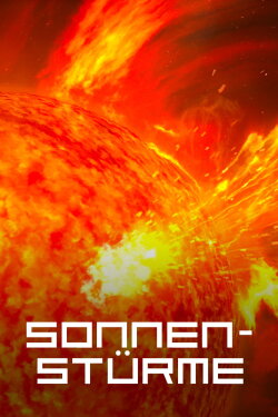 Sonnenstürme - Die rätselhafte Gefahr (2020) Sonnenstürme - Die rätselhafte Gefahr (2020)