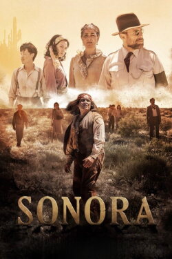 Sonora: The Devil’s Highway (2019) Sonora: The Devil’s Highway (2019)