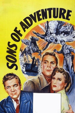 Sons of Adventure (1948) Sons of Adventure (1948)