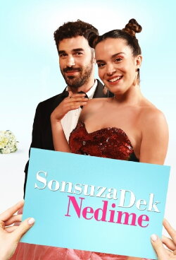 Sonsuza Dek Nedime (2022) Sonsuza Dek Nedime (2022)