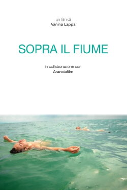 Sopra il fiume (2016) Sopra il fiume (2016)