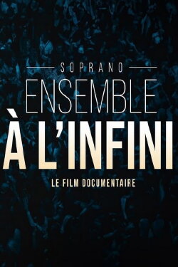 Soprano - Ensemble à l'infini (2023)
