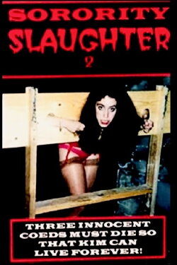 Sorority Slaughter 2 (1996) Sorority Slaughter 2 (1996)