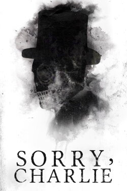 Sorry, Charlie (2023) Sorry, Charlie (2023)