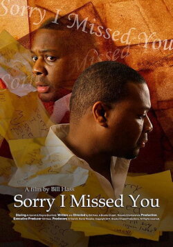 Sorry I Missed You (2011) Sorry I Missed You (2011)