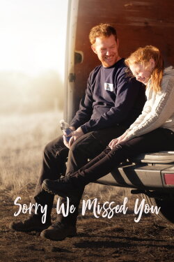 Sorry We Missed You (2019) Sorry We Missed You (2019)
