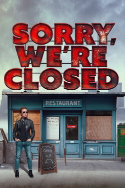 Sorry, We're Closed (2022)