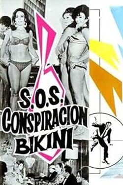 S.O.S. Bikini Conspiracy (1967) S.O.S. Bikini Conspiracy (1967)