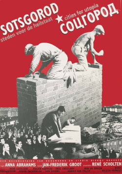 Sotsgorod: Cities for Utopia (1996)