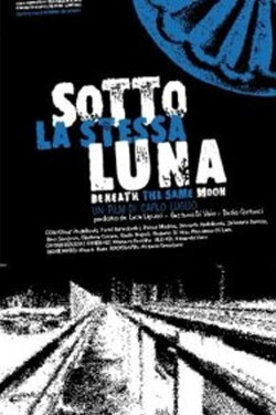 Sotto la stessa luna (2006) Sotto la stessa luna (2006)