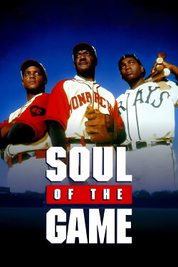 Soul of the Game (1996) Soul of the Game (1996)