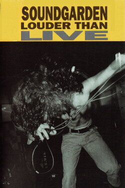 Soundgarden: Louder Than Live (1990) Soundgarden: Louder Than Live (1990)