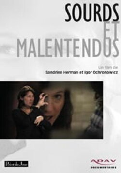 Sourds et malentendus (2009) Sourds et malentendus (2009)