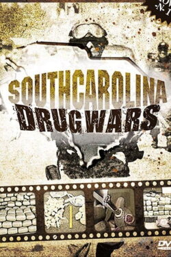 South Carolina Drugwars (2012) South Carolina Drugwars (2012)