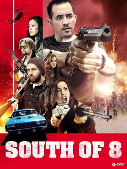 South of 8 (2016) South of 8 (2016)