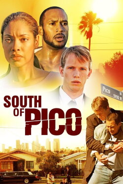 South Of Pico (2007) South Of Pico (2007)