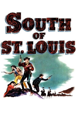 South of St. Louis (1949) South of St. Louis (1949)