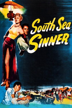 South Sea Sinner (1950) South Sea Sinner (1950)