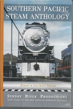Southern Pacific Steam Anthology (2016) Southern Pacific Steam Anthology (2016)