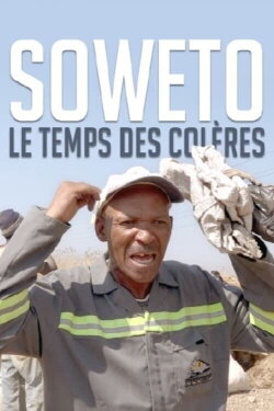 Soweto, Times of Wrath (2016) Soweto, Times of Wrath (2016)