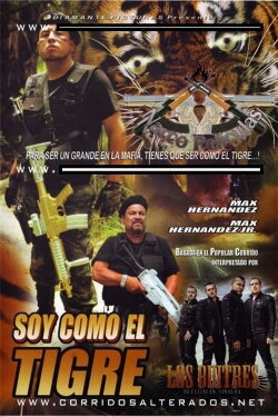 Soy como el Tigre (2013) Soy como el Tigre (2013)