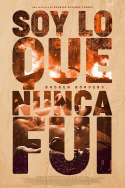 Soy lo que nunca fui (2025) Soy lo que nunca fui (2025)