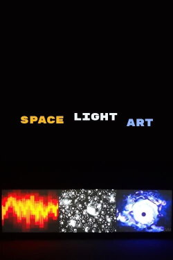 Space Light Art (2012) Space Light Art (2012)