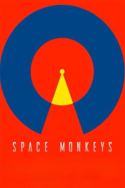 Space Monkeys (2022) Space Monkeys (2022)