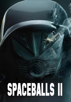 Spaceballs: The New One (2027) Spaceballs: The New One (2027)