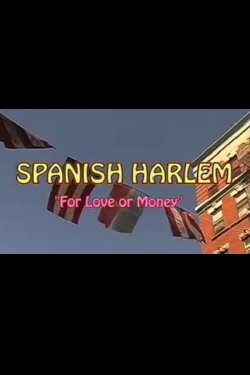 Spanish Harlem (2008) Spanish Harlem (2008)