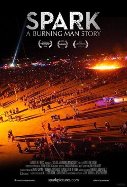 Spark: A Burning Man Story (2013) Spark: A Burning Man Story (2013)