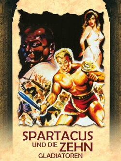 Spartacus and the Ten Gladiators (1964) Spartacus and the Ten Gladiators (1964)