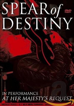 Spear Of Destiny: At Her Majesty's Request (2005) Spear Of Destiny: At Her Majesty's Request (2005)