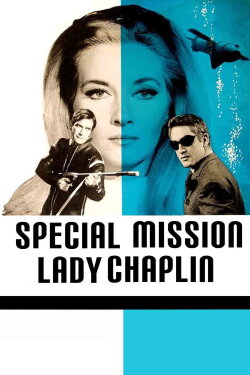 Special Mission Lady Chaplin (1966) Special Mission Lady Chaplin (1966)