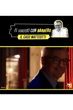 Speciale In viaggio con Barbero - Il caso Matteotti (2024)