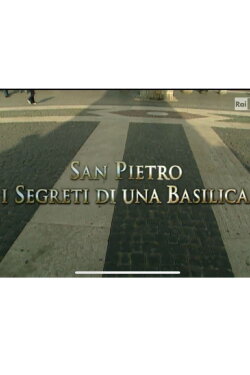 Speciale Ulisse: San Pietro. I segreti di una Basilica (2015) Speciale Ulisse: San Pietro. I segreti di una Basilica (2015)