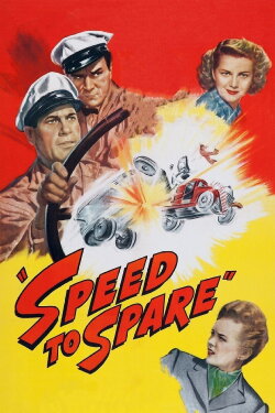 Speed to Spare (1948) Speed to Spare (1948)