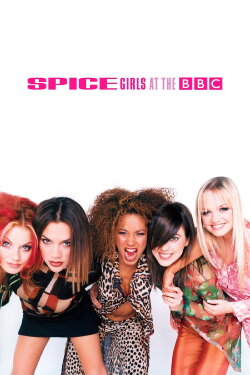 Spice Girls at the BBC (2021) Spice Girls at the BBC (2021)