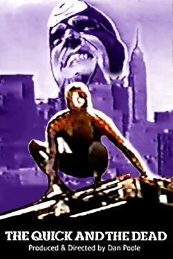 Spider-Man: The Quick and the Dead (2024) Spider-Man: The Quick and the Dead (2024)