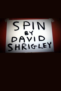 Spin by David Shrigley (2005)