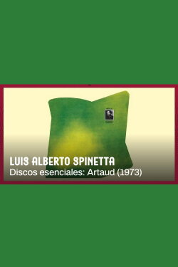 Spinetta. Discos esenciales: Artaud (2022)