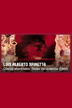 Spinetta. Discos esenciales: Tester de violencia (2022) Spinetta. Discos esenciales: Tester de violencia (2022)