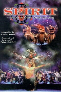 Spirit: A Journey in Dance, Drums & Song (1998) Spirit: A Journey in Dance, Drums & Song (1998)