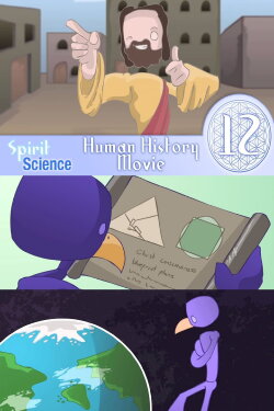 Spirit Science 12 ~ The Human History Movie (2012) Spirit Science 12 ~ The Human History Movie (2012)
