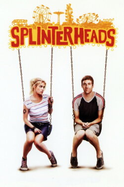 Splinterheads (2009) Splinterheads (2009)