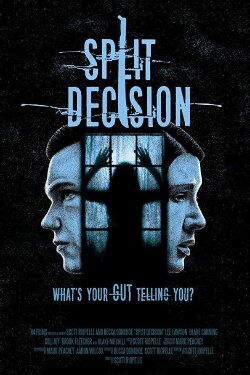 Split Decision (2018) Split Decision (2018)